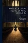 Nicolas Fontaine, Jean Hamon, Pierre Nicole - Recueil De Divers Traitez De Pi&Atilde;(c)t&Atilde;(c), Volume 2