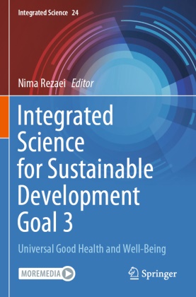 Nima Rezaei - Integrated Science for Sustainable Development Goal 3 Universal Good Health and Well-Being