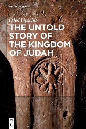 Oded Lipschits - The Untold Story of the Kingdom of Judah