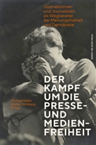 Michael Haller, H&ouml;mberg, Walter H&ouml;mberg - Der Kampf um die Presse- und Medienfreiheit