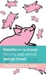 George Orwell - Rebeli&oacute;n en la Granja / Fattoria degli animali