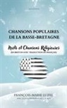 Fran&ccedil;ois-Marie Luzel - Chansons populaires de la Basse-Bretagne