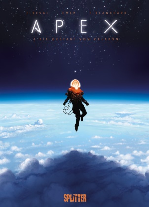 Fred Duval, Emem - Apex. Band 1 Die Gestade von Celadön