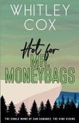 Whitley Cox - Hot for Mr. Moneybags