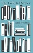 Edith Wharton - The Collected Stories
