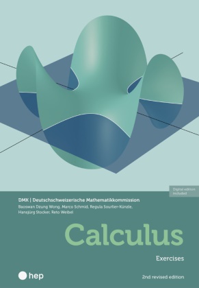 Baoswan Dzung Wong, Marco Schmid, Sourlier-Kün, Sourlier-Künzle, Regula Sourlier-Künzle, … - Calculus (Print inkl. E-Book Edubase, Neuauflage 2026) Exercises