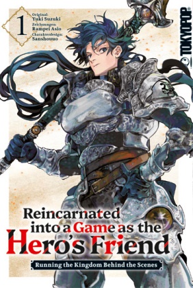 Ranpei Ashio, Yuuki Suzuki, Benjamin Leimser - Reincarnated into a Game as the Hero's Friend 01