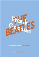 Frank Goosen - Frank Goosen &uuml;ber The Beatles