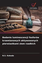 N. S. Kokode, N.S. Kokode - Badanie luminescencji fosfor&oacute;w krzemianowych aktywowanych pierwiastkami ziem rzadkich