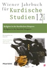 Agnes Grond, Christoph Osztovics, Thomas - Religion in der Kurdischen Diaspora | Religion in the Kurdish Diaspora