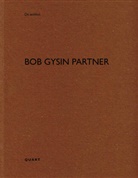 Heinz Wirz - Bob Gysin Partner