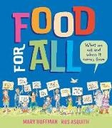 Mary Hoffman, Ros Asquith - Food for All What We Eat and Where it Comes From