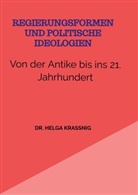 Dr Helga Krassnig, Dr. Helga Kra&szlig;nig, Helga Kra&szlig;nig - Regierungsformen und Politische Ideologien