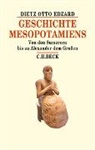 Dietz Otto Edzard - Geschichte Mesopotamiens