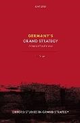 Eric Sangar, Eric (Associate Professor of Political Sci Sangar - Germany''s Grand Strategy In Search of Lost Resonance