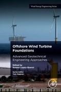 Susana Lopez-Querol - Offshore Wind Turbine Foundations Advanced Geotechnical Engineering Approaches