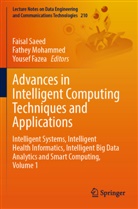 Yousef Fazea, Fathey Mohammed, Faisal Saeed - Advances in Intelligent Computing Techniques and Applications