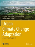 Giuseppe T. Cirella, Baojie He, Joni Jupesta, Gloria Pignatta, Giuseppe T Cirella et al - Urban Climate Change Adaptation