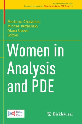Marianna Chatzakou, Michael Ruzhansky, Diana Stoeva - Women in Analysis and PDE