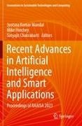 Satyajit Chakrabarti, Mike Hinchey, Jyotsna Kumar Mandal - Recent Advances in Artificial Intelligence and Smart Applications Proceedings of RAAISA 2023