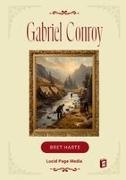 Bret Harte - Gabriel Conroy