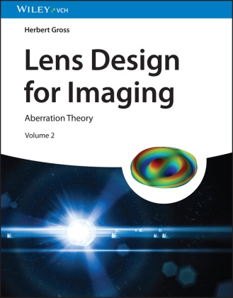 Herbert Gross - Lens Design for Imaging Volume 2: Aberration Theory