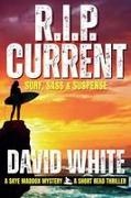 David White - R.I.P. Current