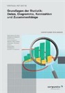 Christoph Gerber, Peter Jankovics, Peter Jankovics - Grundlagen der Statistik: Daten, Diagramme, Kennzahlen und Zusammenh&auml;nge