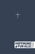 Fontis Verlag Basel - Hoffnung f&uuml;r alle. Die Bibel - Outreach-Edition (Paperback)