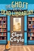 Cleo Coyle - The Ghost and the Dead Librarian