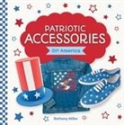 Bethany Miller - Patriotic Accessories