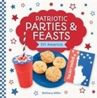 Bethany Miller - Patriotic Parties & Feasts