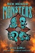John Lemay, Chris Casey - New Mexico Monsters