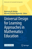 Christian Maphalala, Matshidiso M Moleko, Mncedisi Christian Maphalala, Matshidiso M. Moleko - Universal Design for Learning Approaches in Mathematics Education