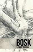 Patrick Barron - Bosk