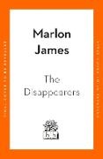 Marlon James, James Marlon - The Disappearers