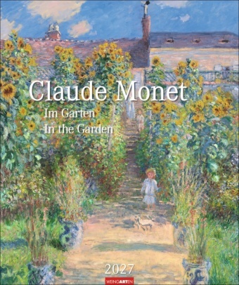 Claude Monet - Claude Monet Im Garten Kalender 2027 - Im Garten Mit den schönsten Gartenbildern des Impressionisten aus den Museen der Welt. Wandkalender 2027 Großformat für Kunstliebhaber. 46 x 55 cm