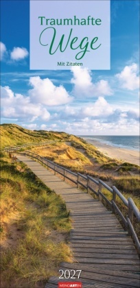 Cornelia Dörr, Ramon Dörr, Cornelia Dörr, Ramon Dörr, Cornelia Dörr, … - Traumhafte Wege Kalender 2027 Langer Foto-Wandkalender. Natur-Kalender mit wunderschönen Landschafts-Fotos von Wegen und Pfaden kombiniert mit inspirierenden Zitaten. 33x68 cm Hochformat.