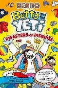 Beano, Hugh Raine - BEANO Betty and the Yeti: Disasters of Disguise