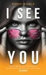 Maree-Nicole Malaxos - I SEE YOU