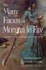 Annwyn Avalon, Annwyn Avalon, Suzanne O'Gara, Suzanne O'Gara - The Many Faces of Morgan Le Fay