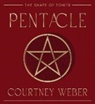 Courtney Weber, Courtney Weber - Pentacle