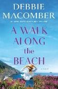 Debbie Macomber - A Walk Along the Beach A Novel