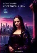 Juliette Belfiore - Code Monna Lisa