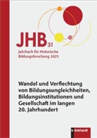 Sektion Historische Bildungsforschung de, Sektion Historische Bildungsforschung der Deutschen Gesellschaft f&uuml;r Erziehungswissenschaft in Verbindung mit der Bibliothek f&uuml;r Bildungsgeschichtliche Forschung des DIPF | Leibniz-Institut f&uuml;r Bildungsforschung und Bildungsinformation - Jahrbuch f&uuml;r Historische Bildungsforschung Band 31