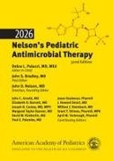 John S. Bradley, John D. Nelson, Debra L Palazzi - 2026 Nelson's Pediatric Antimicrobial Therapy