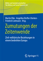 Angelika D&ouml;rfler-Dierken, Martin Elbe, Friedrich Lohmann - Zumutungen der Zeitenwende