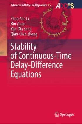 Zhao-Yan Li, Yun-Xia Song, Yun-Xia et al Song, Qian-Qian Zhang, Bin Zhou - Stability of Continuous-Time Delay-Difference Equations