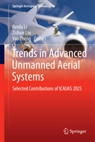 Renfu Li, Zishun Liu, Yao Zheng - Trends in Advanced Unmanned Aerial Systems