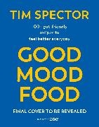 Tim Spector, Spector Tim - Good Mood Food